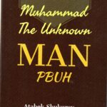 MOHAMMAD THE UNKNOWN MAN (PBUH) ATABEK SHUKUROV